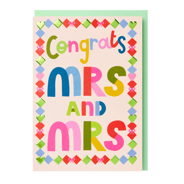 Congrats Mrs & Mrs