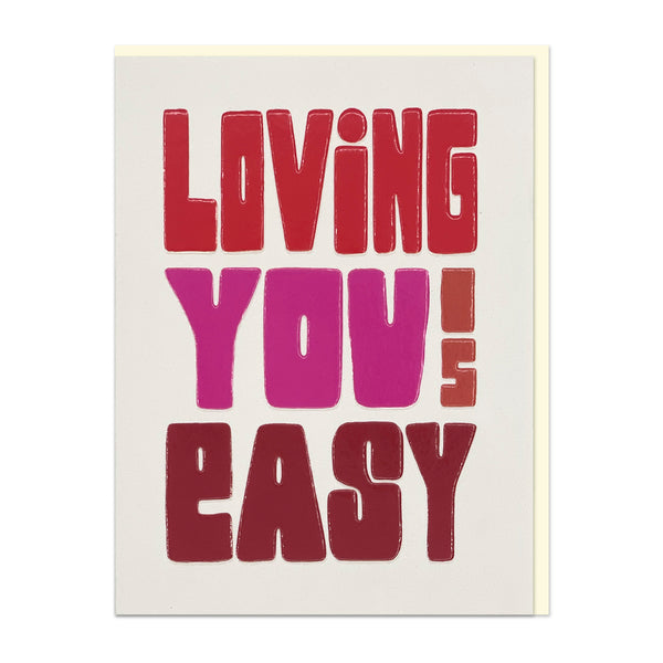 Loving you is easy