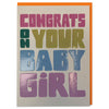 Congrats on your baby girl (HPS52)