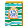 Happy Birthday - Seas the day & make waves