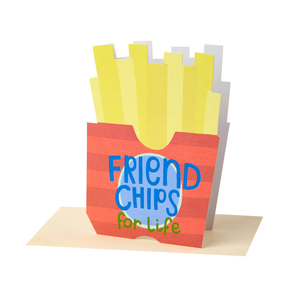 Friend chips for life
