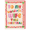 To My Wonderful Wife this Christmas