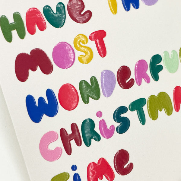 Have The Most Wonderful Christmas Time