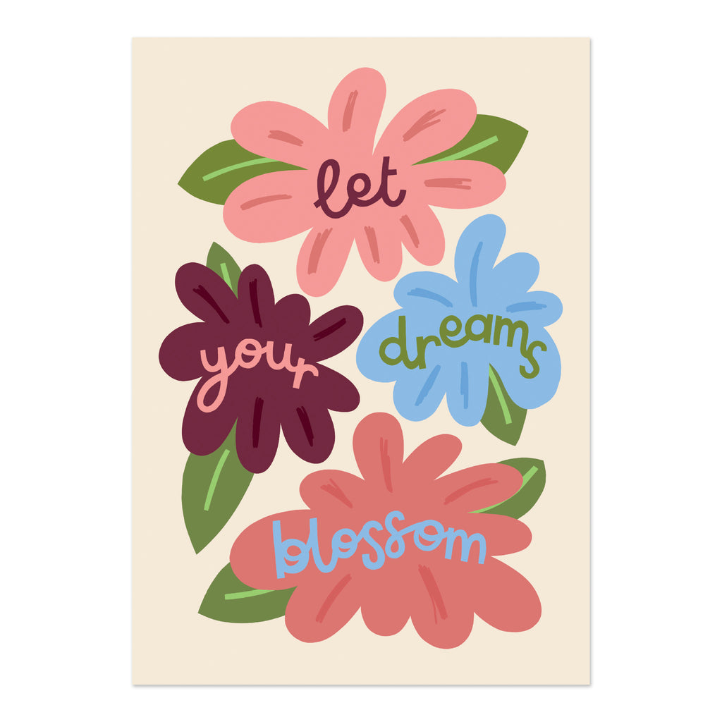 Let your dreams blossom - Print (A3)
