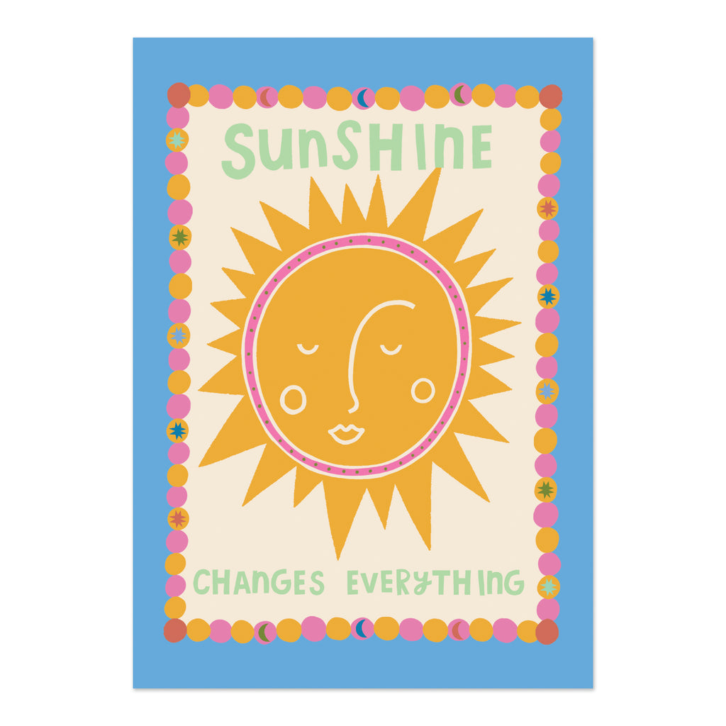 Sunshine changes everything - Print (A4)