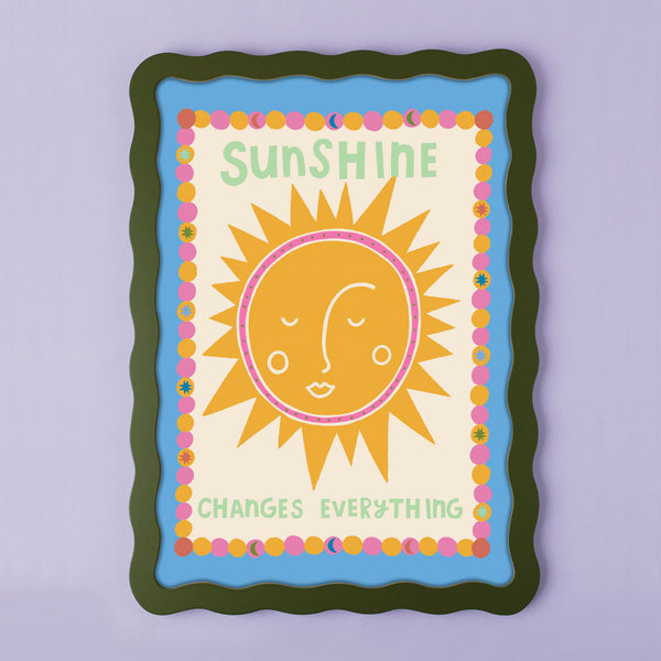 Sunshine changes everything - Print (A3)