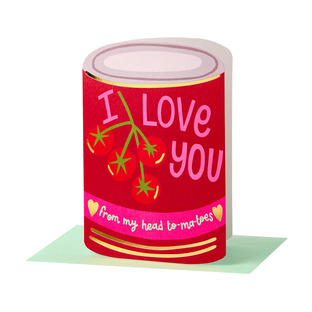 I love you from my head to-matoes