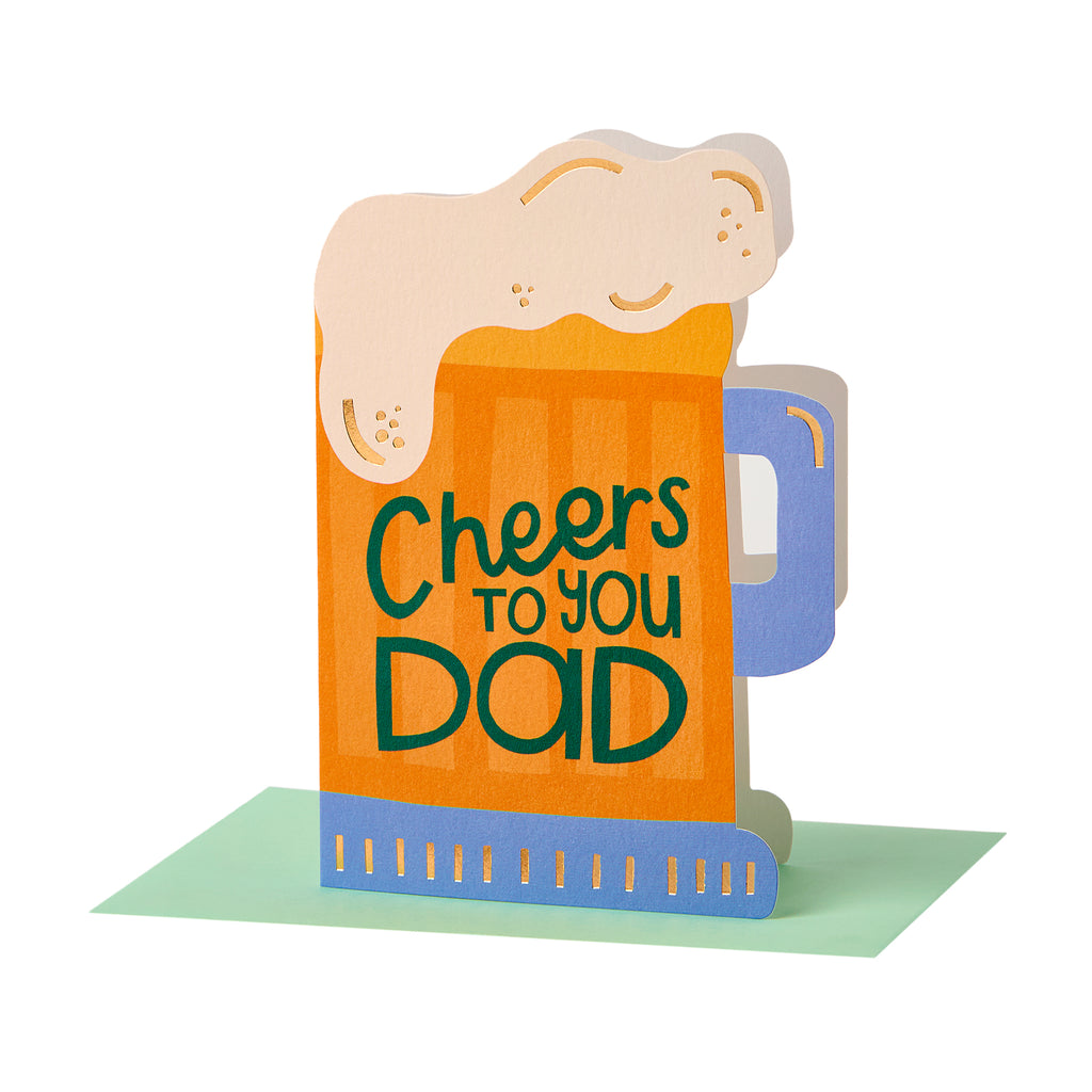 Cheers to you Dad