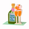 Congrats let's pop the Bubbly