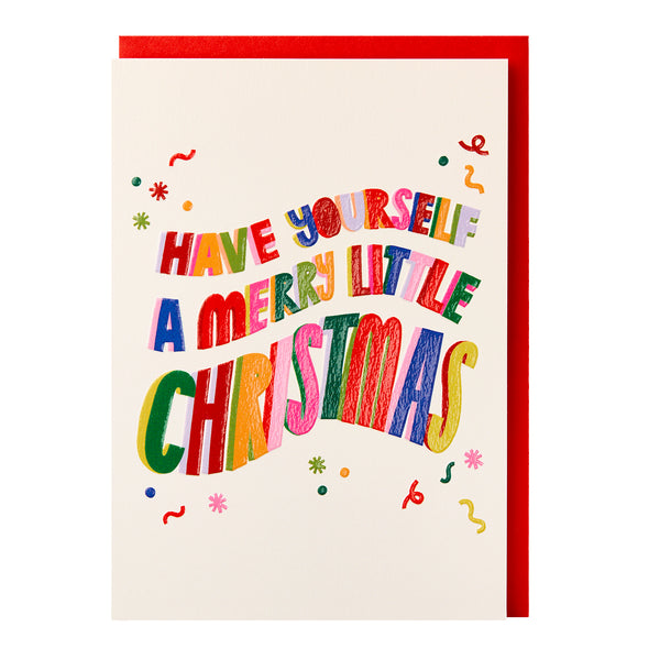 Have yourself a very Merry Christmas