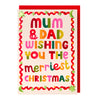 Mum & Dad Wishing you the Merriest Christmas