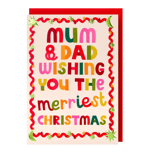 Mum & Dad Wishing you the Merriest Christmas