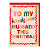 To my Handsome Husband this Christmas