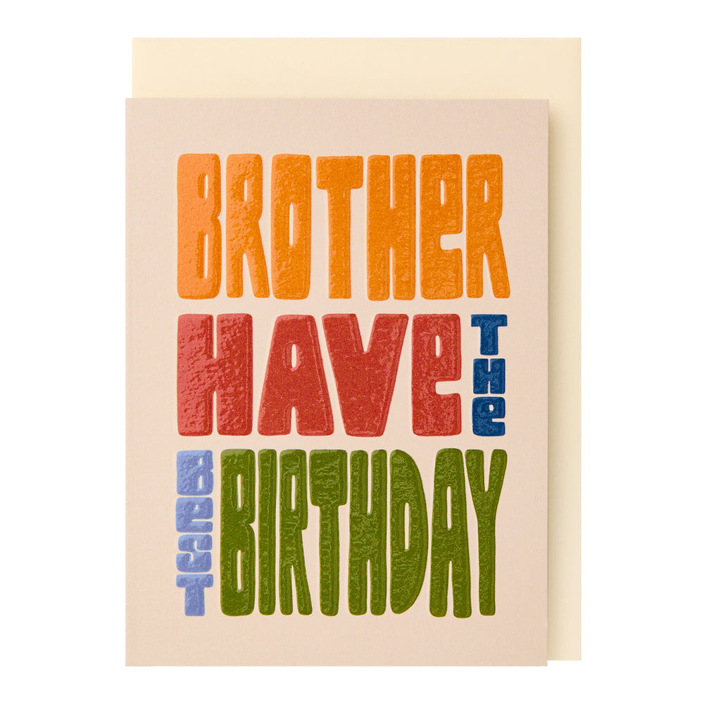 Brother have the best birthday