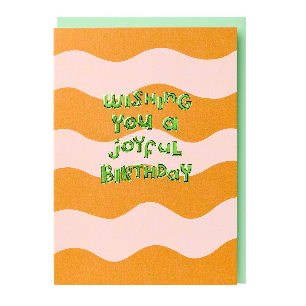 Wishing you a joyful birthday