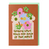 Sending love when you need it the most