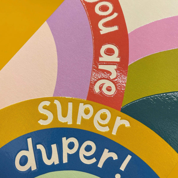 You are super duper