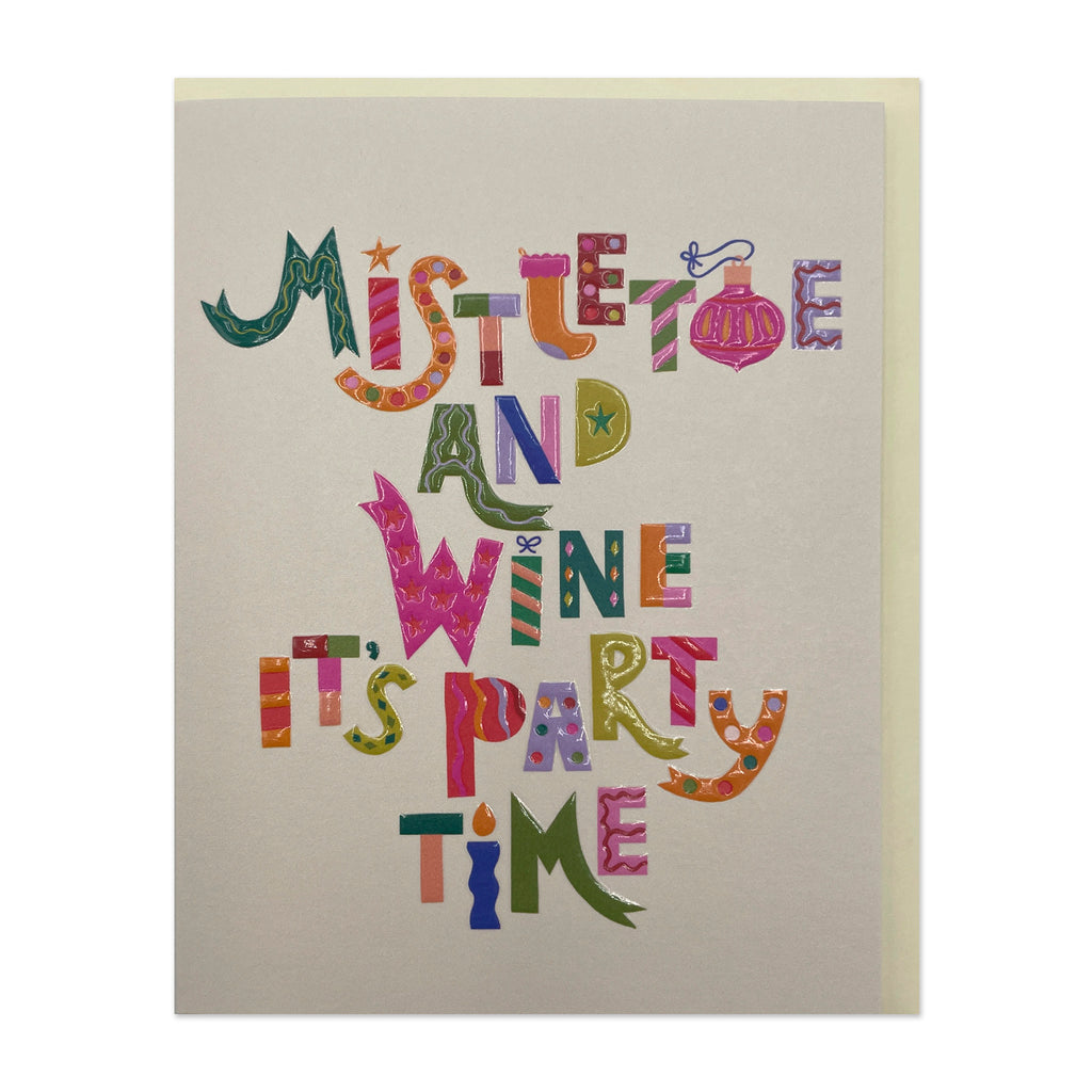 Mistletoe and Wine it's Party time