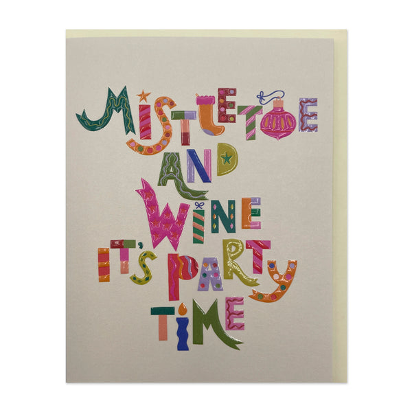 Mistletoe and Wine it's Party time